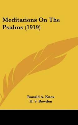Meditations On The Psalms (1919) 9781436514835 (Hardback)