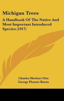 Michigan Trees 9781436521482 (Hardback)