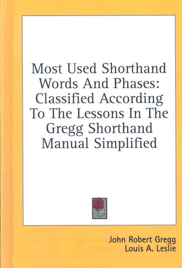 Most Used Shorthand Words and Phases 9781436714884 (Hardback)