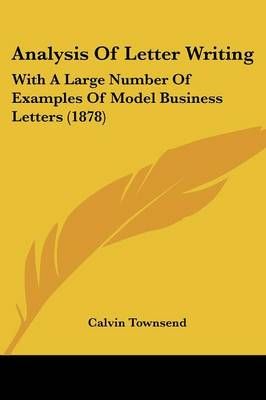 Analysis Of Letter Writing By Calvin Townsend 9781436776813