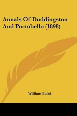Annals Of Duddingston And Portobello (1898) By William Baird
