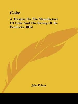 Coke By John Fulton 9781436809146 (Paperback)