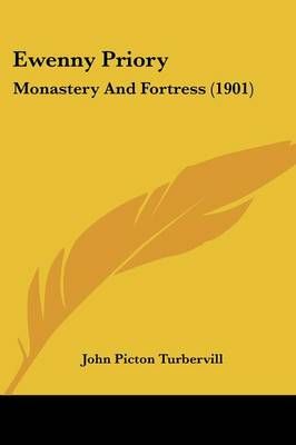 Ewenny Priory By John Picton Turbervill 9781436840996 (Paperback)