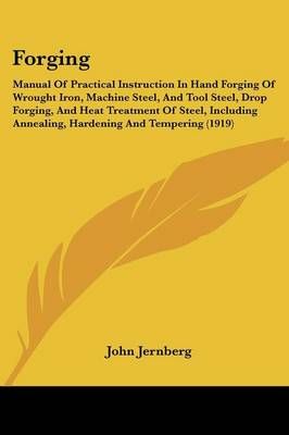 Forging By John Jernberg 9781436850964 (Paperback)