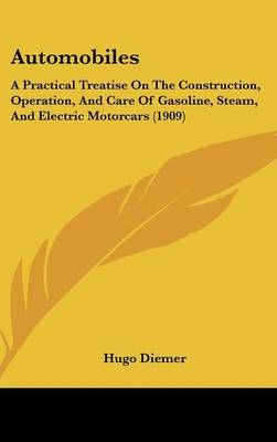 Automobiles By Hugo Diemer 9781436925259 (Hardback)