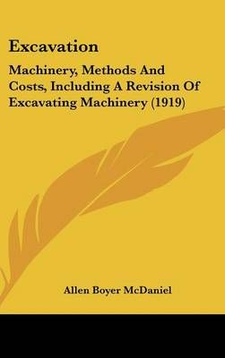 Excavation By Allen Boyer McDaniel 9781437013481 (Hardback)