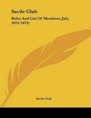 Savile Club By Savile Club 9781437021974 (Paperback)