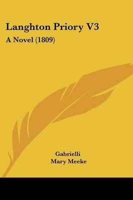 Langhton Priory V3 By Gabrielli 9781437120516 (Paperback)