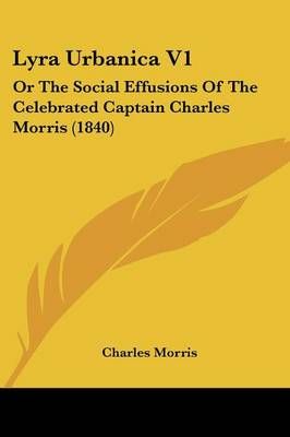 Lyra Urbanica V1 By Charles Morris 9781437127133 (Paperback)