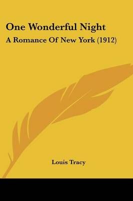 One Wonderful Night By Louis Tracy 9781437134773 (Paperback)