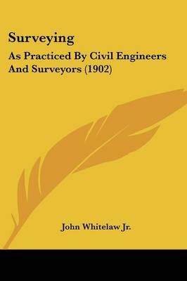 Surveying By John Whitelaw 9781437155457 (Paperback)