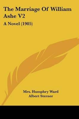 The Marriage Of William Ashe V2 9781437307009 (Paperback)