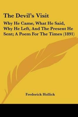 The Devil's Visit By Frederick Hollick 9781437330090 (Paperback)
