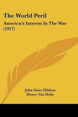 The World Peril 9781437348422 (Paperback)