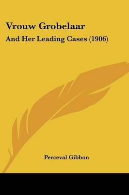 Vrouw Grobelaar By Perceval Gibbon 9781437362114 (Paperback)