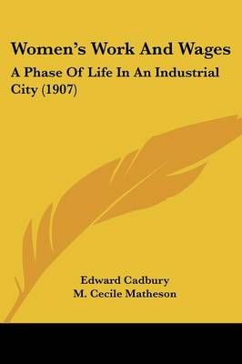 Women's Work And Wages 9781437366310 (Paperback)
