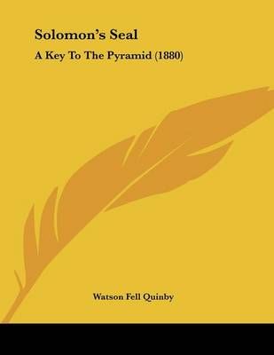 Solomon's Seal By Watson Fell Quinby 9781437496154 (Paperback)