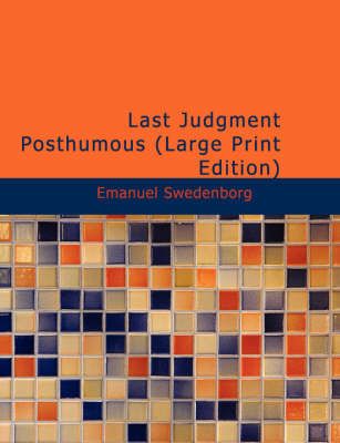Last Judgment Posthumous By Emanuel Swedenborg 9781437522037
