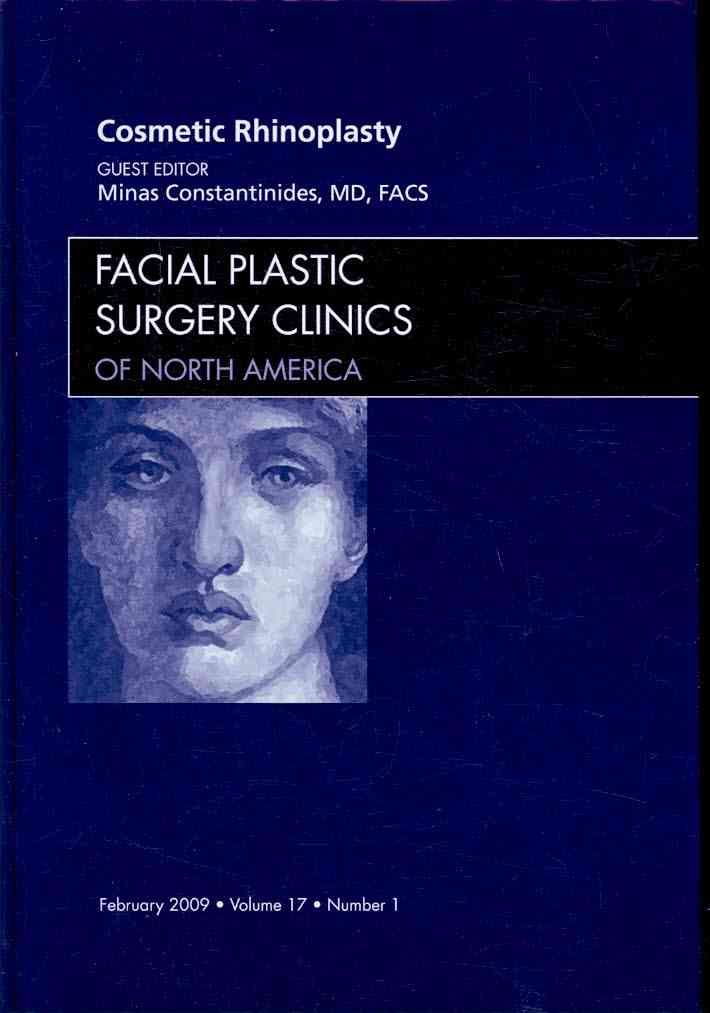 Cosmetic Rhinoplasty By Minas Constantanides 9781437704730 (Hardback)