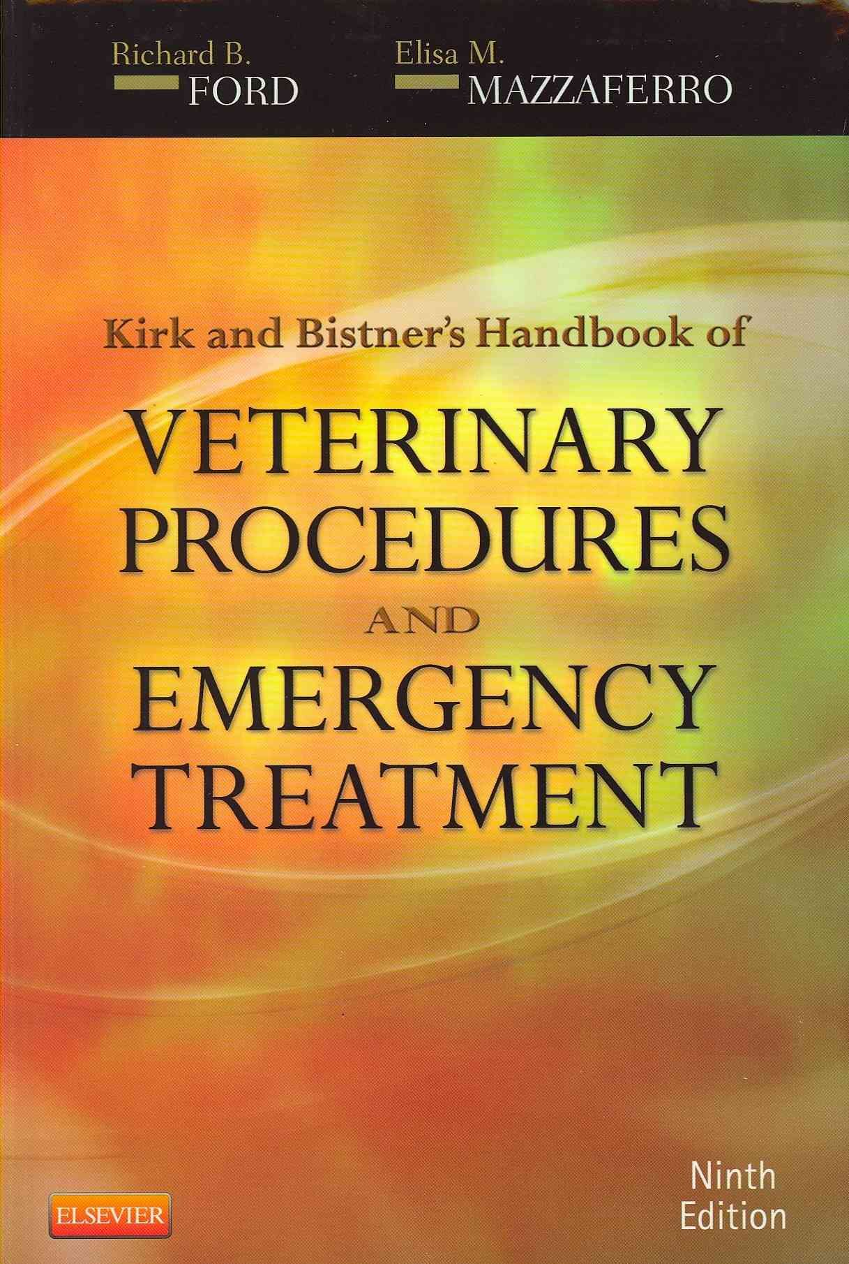 Kirk and Bistner's Handbook of Veterinary Procedures and Emergency Treatment