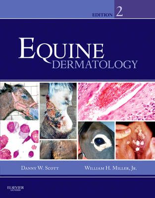 Equine Dermatology By Danny W. Scott, William H. Miller 9781437709209