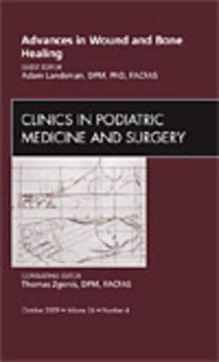 Advances in Wound and Bone Healing By Adam Landsman 9781437712674