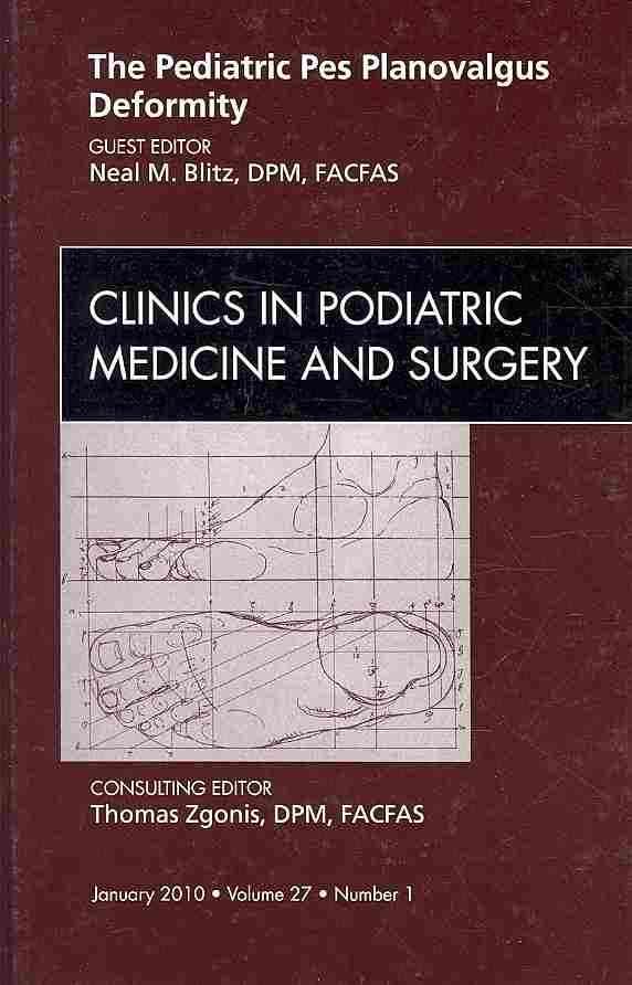 The Pediatric Pes Planovalgus Deformity By Neal M. Blitz 9781437718638
