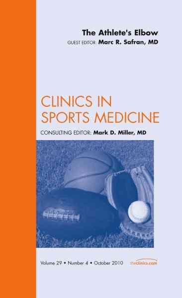 The Athlete's Elbow By Marc R. Safran 9781437724981 (Hardback)