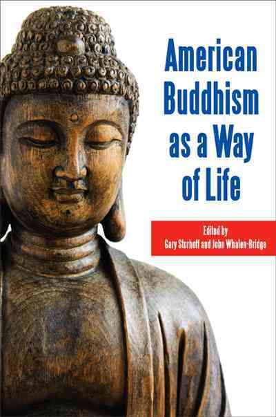 American Buddhism as a Way of Life 9781438430942 (Paperback)