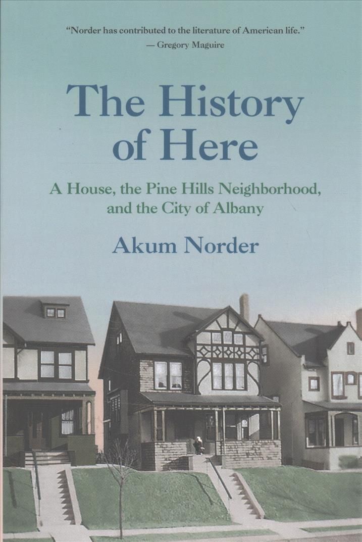 The History of Here By Akum Norder 9781438467900 (Paperback)