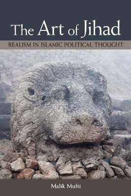 The Art of Jihad By Malik Mufti 9781438476360 (Paperback)