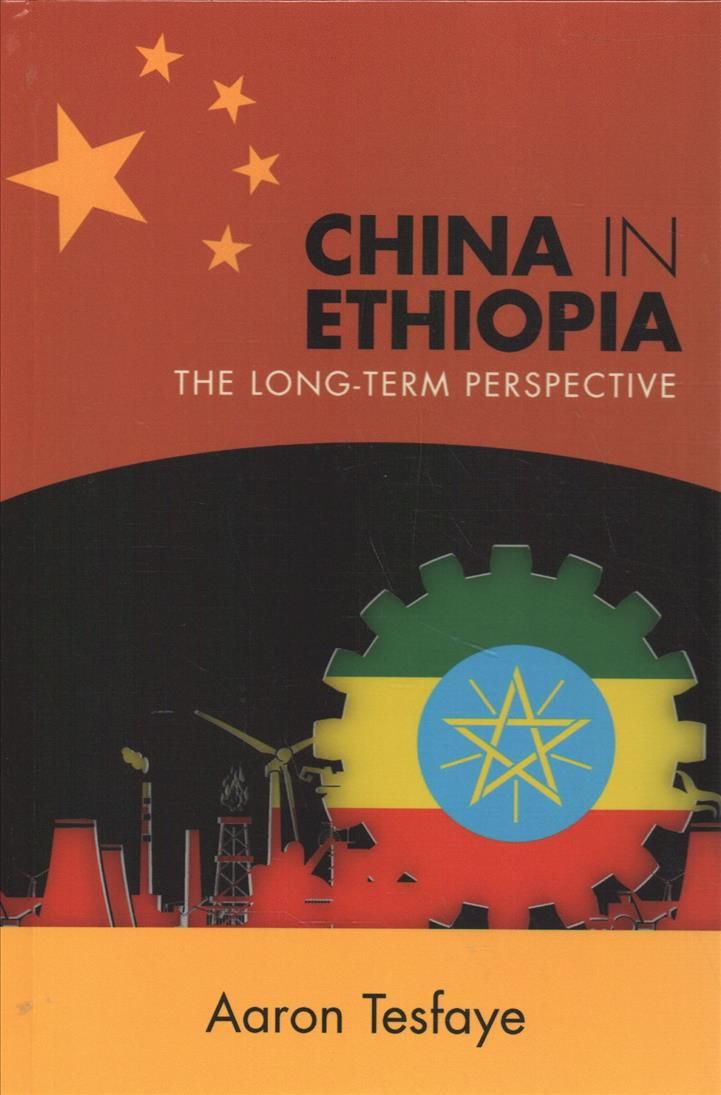 China in Ethiopia By Aaron Tesfaye 9781438478357 (Hardback)