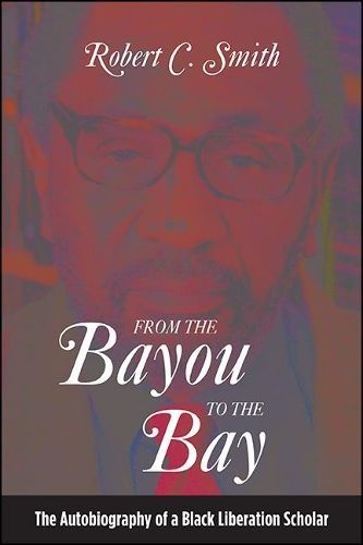From the Bayou to the Bay 9781438482316 (Hardback)