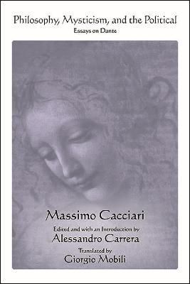 Philosophy, Mysticism, and the Political 9781438486895 (Hardback)