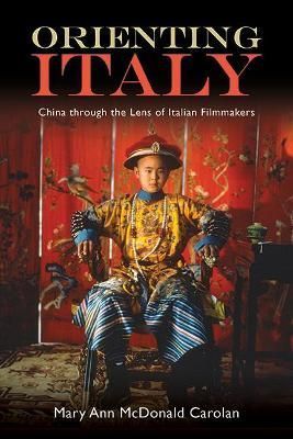 Orienting Italy By Mary Ann McDonald Carolan 9781438490618 (Hardback)