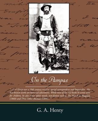 On the Pampas By G a Henty 9781438511597 (Paperback)
