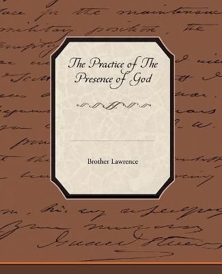 The Practice Of The Presence Of God By Brother Lawrence 9781438513072