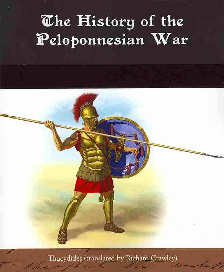 The History of the Peloponnesian War By Thucydides 9781438515489