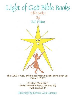 Light of God Bible Books By E. T. Notto 9781438917023 (Paperback)
