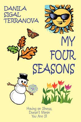 My Four Seasons By Danila Sigal Terranova 9781438919904 (Paperback)