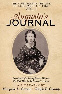 Augusta's Journal By Ralph & Marjorie Crump 9781438935713 (Paperback)