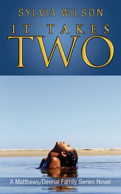 It Takes Two By Sylvia Wilson 9781438941905 (Paperback)