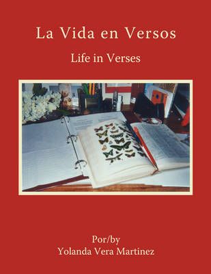 La Vida En Versos By Yolanda Vera Martinez 9781438942322 (Paperback)