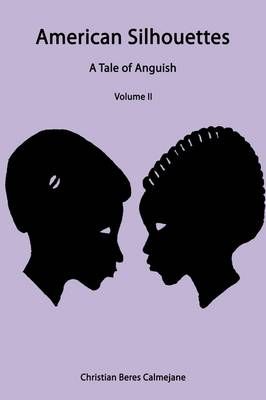 American Silhouettes By Christian Beres Calmejane 9781438959962