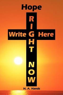 Hope Write Here Right Now By H. A. Hands 9781438960074 (Paperback)