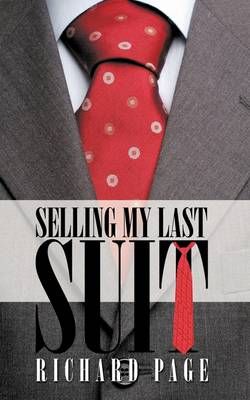 Selling My Last Suit By Richard Page 9781438960401 (Paperback)