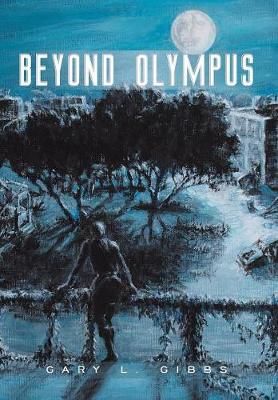 Beyond Olympus By Gary L. Gibbs 9781438961637 (Hardback)