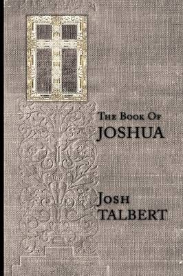 The Book Of Joshua By Josh Talbert 9781438966793 (Paperback)