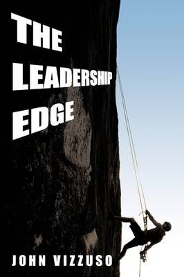 The Leadership Edge By John Vizzuso 9781438969756 (Paperback)