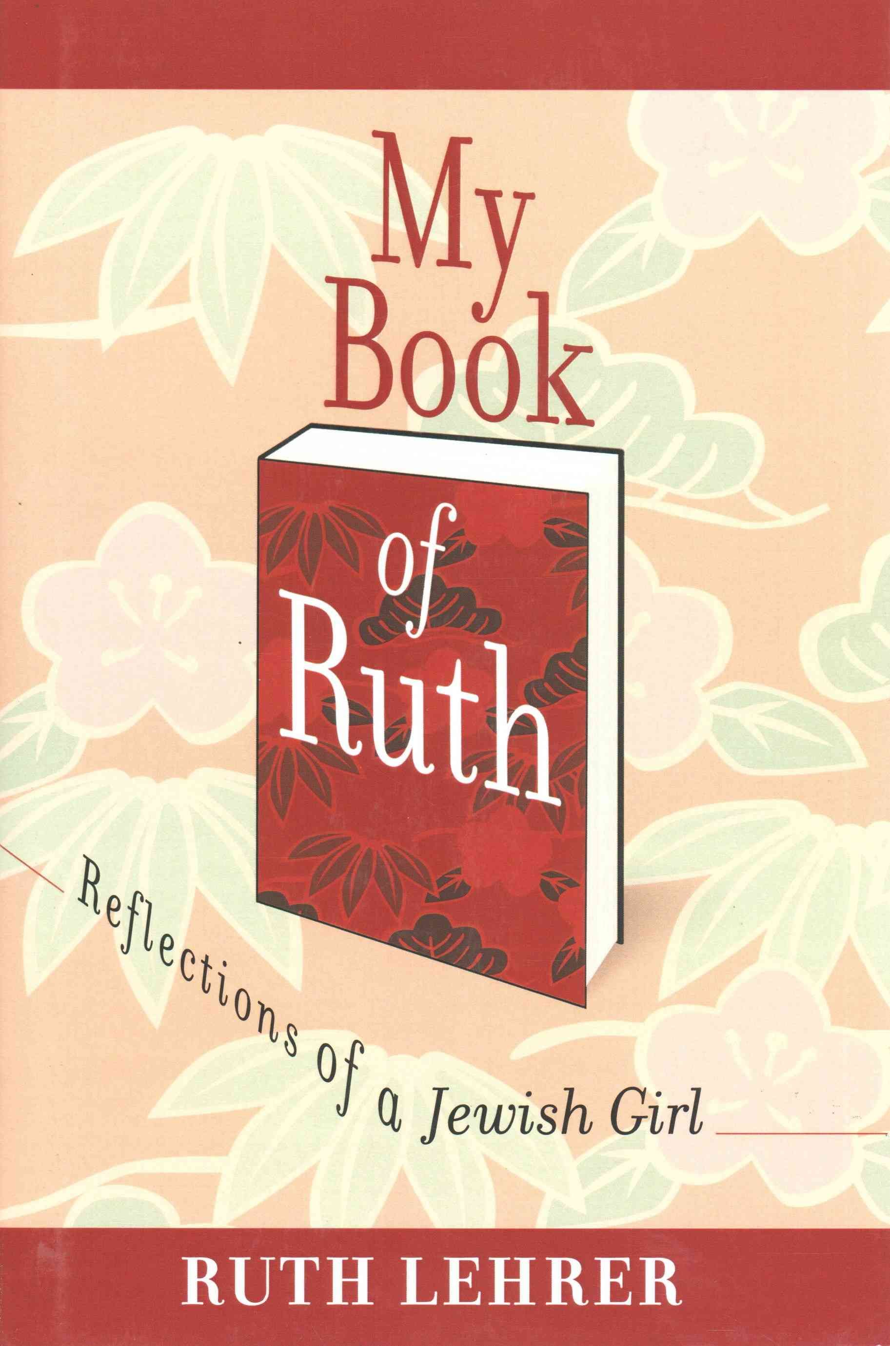 My Book of Ruth By Ruth Lehrer 9781438972633 (Hardback)
